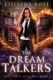 [Lost Souls Academy 02] • The Dream Talkers